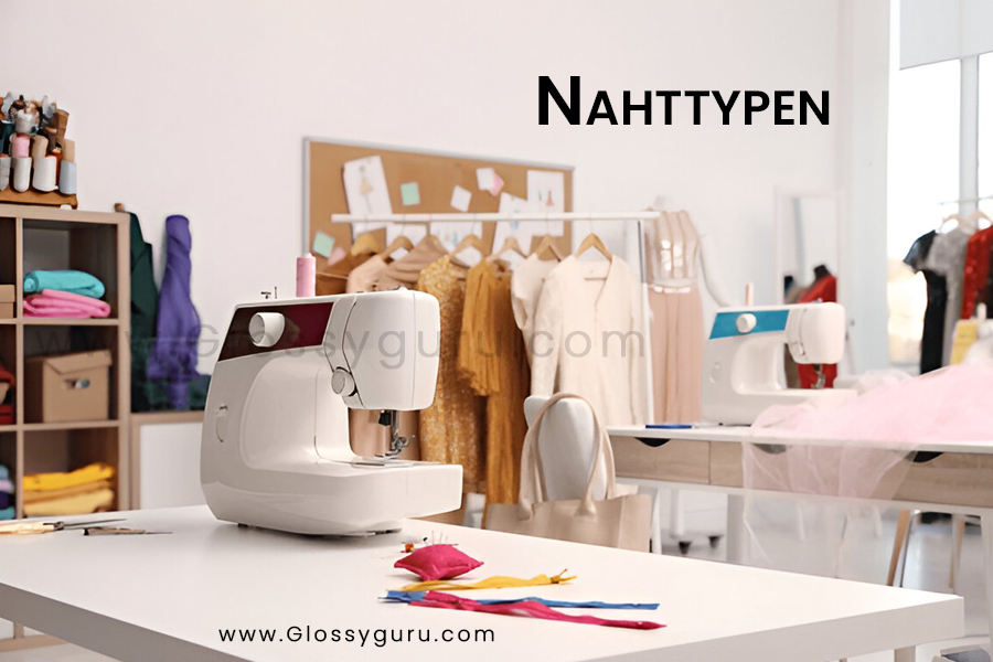 Nahttypen: A Complete Guide to Seam Types in Sewing and Fashion